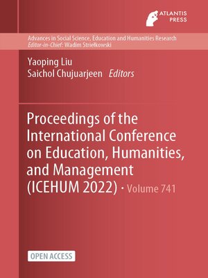 cover image of Proceedings of the International Conference on Education, Humanities, and Management (ICEHUM 2022)